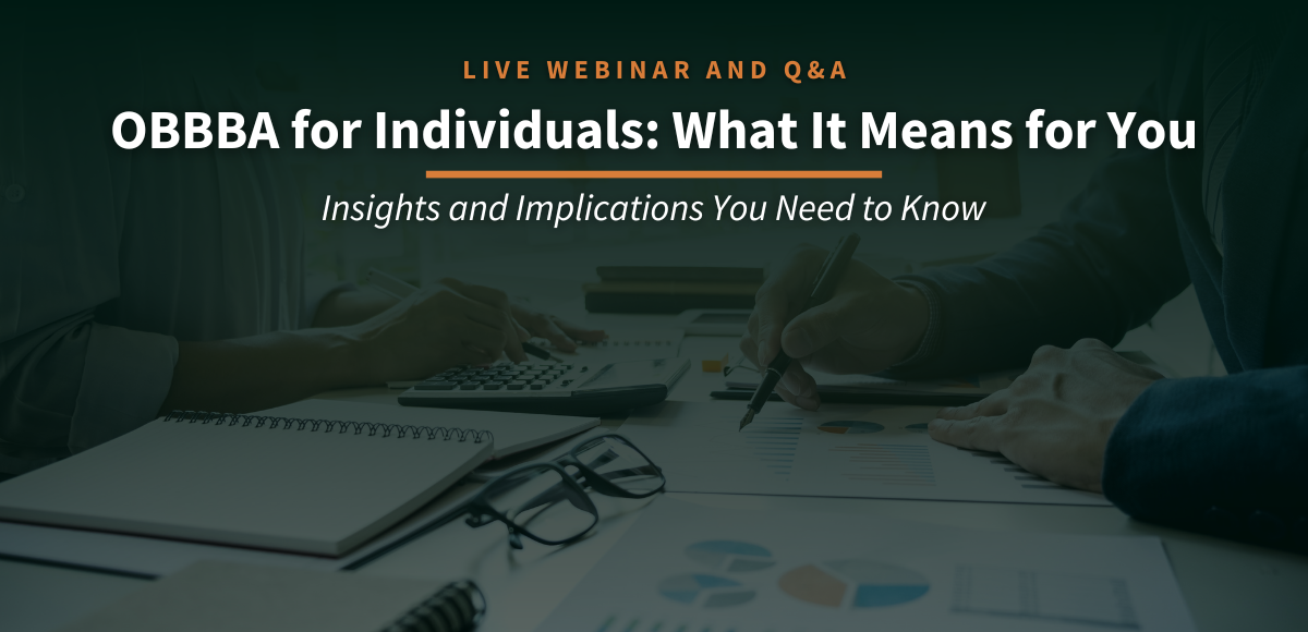 Live webinar on OBBBA for individuals – learn key tax changes, deductions, and planning strategies for 2025 and beyond with expert guidance.